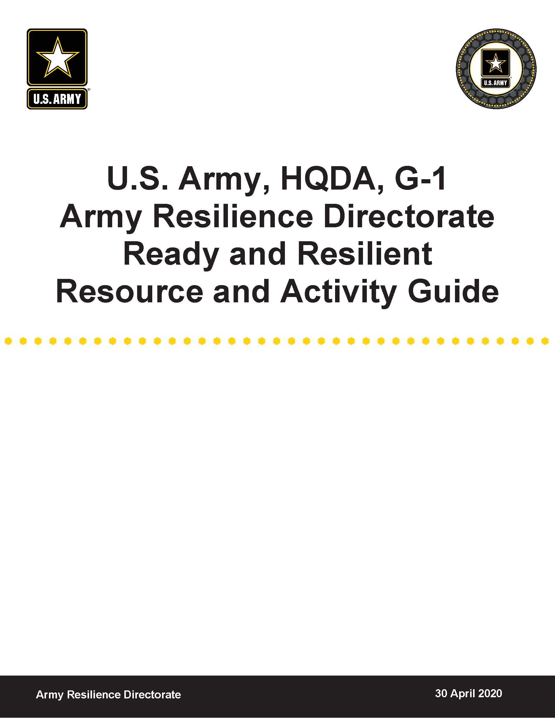 U.S. Army, HQDA, G-1 Army Resilience Directorate Ready and Resilient Resource and Activity Guide